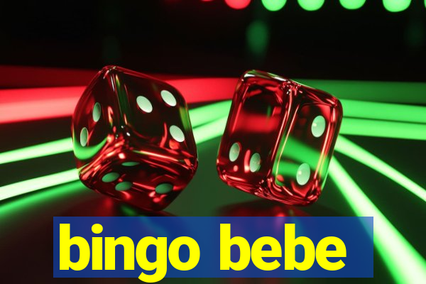 bingo bebe